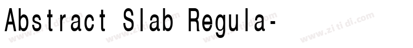 Abstract Slab Regula字体转换